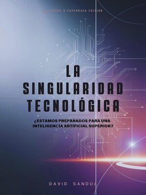 cover image of La Singularidad Tecnológica